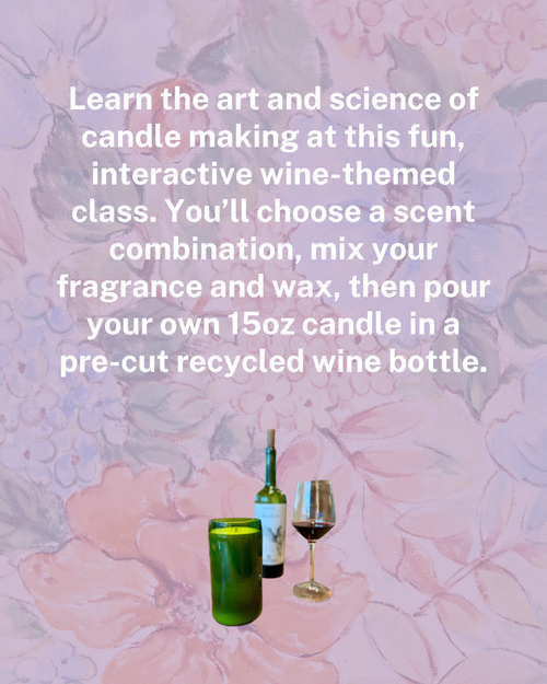 Mother's Day Sip & Pour Candle-Making Class at Copper Rose Wine